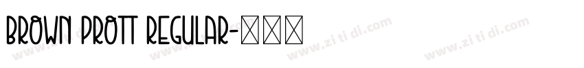 brown prott regular字体转换
